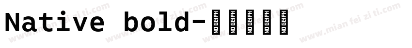 Native bold字体转换